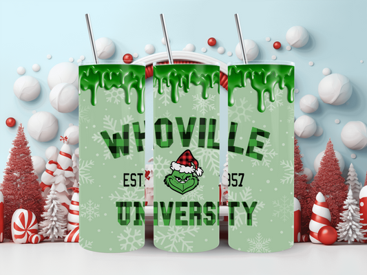 20oz Grinch Whoville University