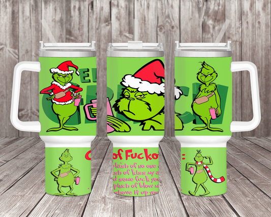 40oz Grinch Cup Of Fuckoffee