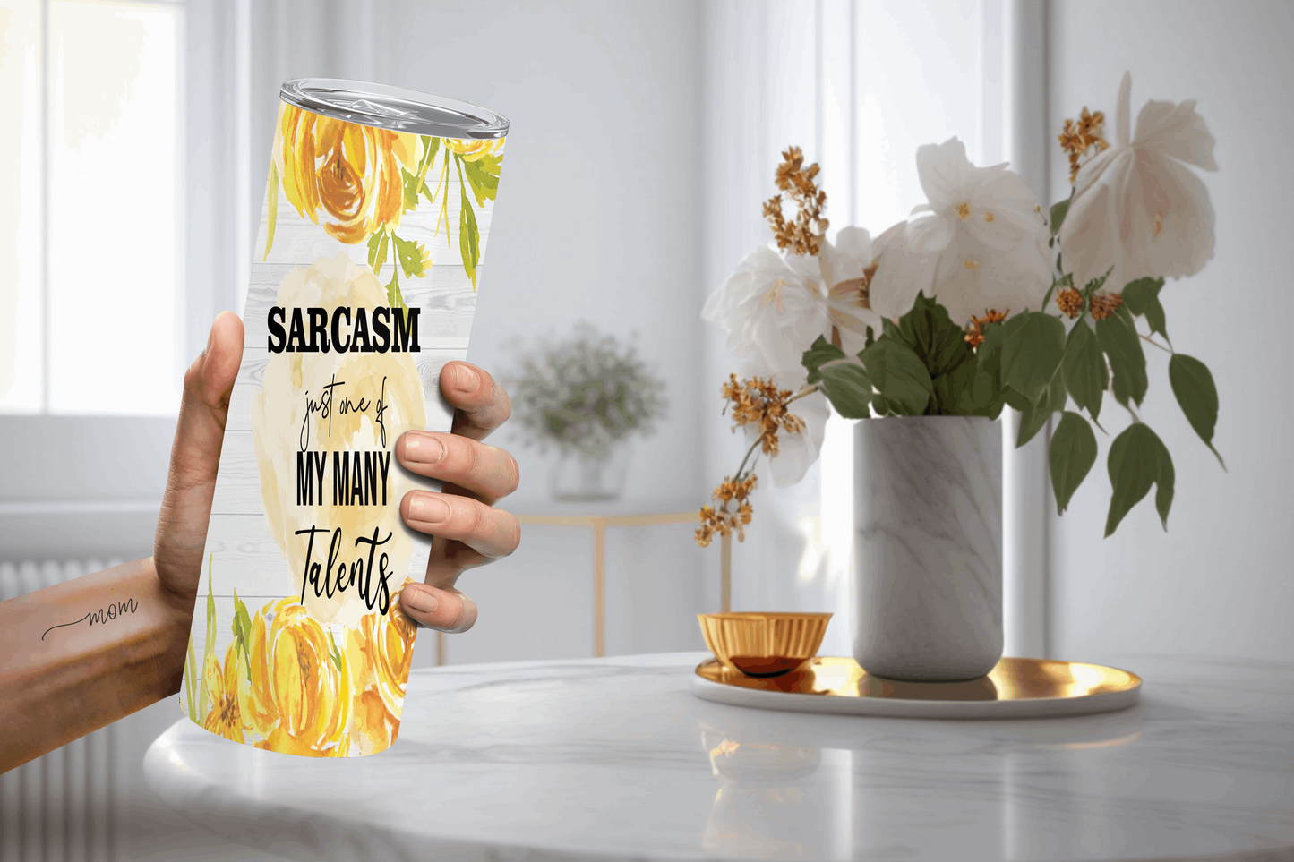 20oz Sarcasm my many talents Tumbler